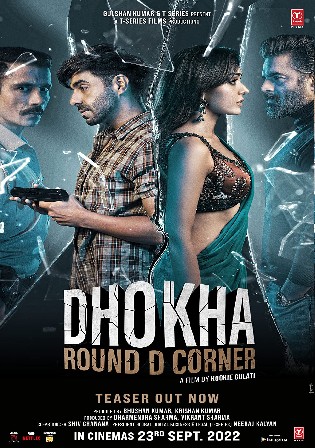 Dhokha Round D Corner full movie (2022) 480p Hindi 300MB Pre-DVDRip Download